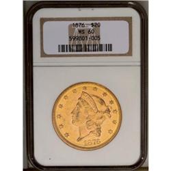 	1876 $20 MS60 NGC. Bright apricot-gold surfaces displa 1876