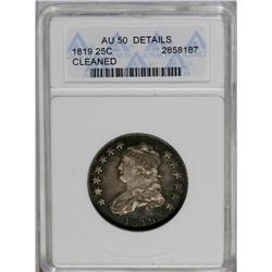 	1819 25C Large 9--Cleaned--ANACS. AU50 Details. B-2, R 1819