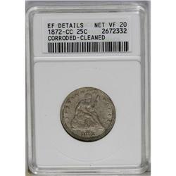 	1872-CC 25C --Corroded, Cleaned--ANACS. XF Details. Net 1872-CC