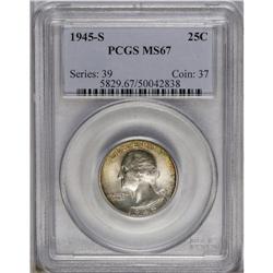 	1945-S 25C MS67 PCGS. Knob S. Beautifully patinated in 1945-S