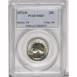 	1972-D 25C MS67 PCGS. Smooth overall and virtually unm 1972-D