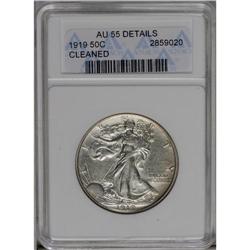 	1919 50C --Cleaned--ANACS. AU55 Details. Luster glimmer 1919