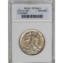 	1919-D 50C --Cleaned--ANACS. MS60 Details. Thorough eva 1919-D