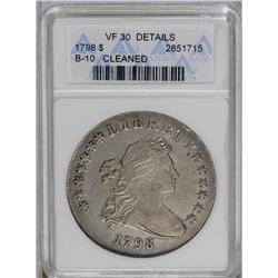 	1798 S$1 Large Eagle--Cleaned--ANACS. VF30 Details. B- 1798