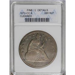 	1870-CC S$1 --Cleaned--ANACS. Fine 12 Details. Breen-54 1870-CC