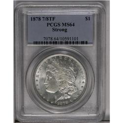 	1878 7/8TF S$1 Strong MS64 PCGS. VAM-38. This lustrous 1878 7/8TF