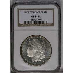	1878 7TF S$1 Reverse of 1879 MS64 Prooflike NGC. Fully 1878 7TF
