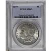 	1879 S$1 MS65 PCGS. A brilliant, well struck, and lust 1879