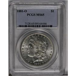 	1881-O S$1 MS65 PCGS. The 1881-O is plentiful in MS61 1881-O