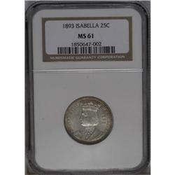 	1893 25C Isabella Quarter MS61 NGC. Attractive periphe 1893