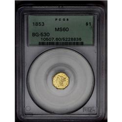 	1853 $1 Liberty Octagonal 1 Dollar, BG-530, R.2, MS60 1853