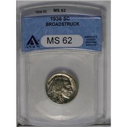 	1936 5C --Broadstruck--MS62 ANACS. An off-center broads 1936