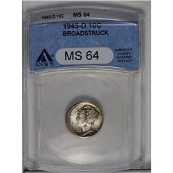 	1945-D 10C --Broadstruck--MS64 ANACS. Broadstruck and o 1945-D