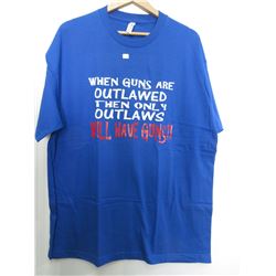 When Guns Are Outlawed Only Outlaws Will Have Guns XL Blue