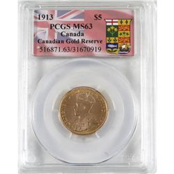 Canada 1913 $5 Gold PCGS Certified MS-63 'Canadian Gold Reserve' Special holder (.900 Fine and conta