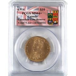 Canada 1914 $10 Gold Reserve PCGS Certified MS-64+