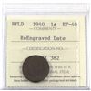 Image 1 : Newfoundland 1-cent 1940 Re-Engraved Date ICCS Certified EF-40.