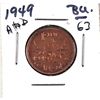 Image 1 : 1-cent 1949 A to Denticle Brilliant Uncirculated.