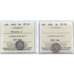 5-cent 1892 Obverse 2 & 1894 ICCS Certified VF-30. 2pcs.