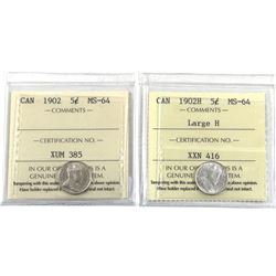 5-cent 1902 & 1902H Large H ICCS Certified MS-64. 2pcs.