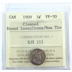 5-cent 1909 Round Leaves Cross/Bow Tie ICCS Certified VF-30 (Cleaned). Scarce variety!