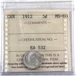 5-cent 1912 ICCS Certified MS-60.