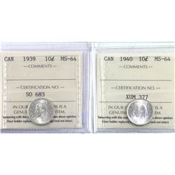 10-cent 1939 & 1940 ICCS Certified MS-64. 2pcs.