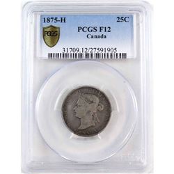 25-cent 1875-H PCGS Certified F-12. *Key Date*