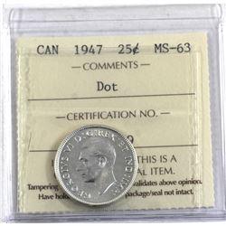 25-cent 1947 Dot ICCS Certified MS-63. Nice white high grade example of a scarcer variety.