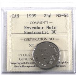 25-cent 1999 November Mule ICCS Certified MS-64 Numismatic BU.