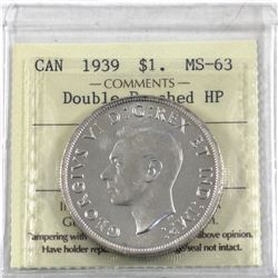 Silver $1 1939 Double Punched HP ICCS Certified MS-63. Bright flashy coin.