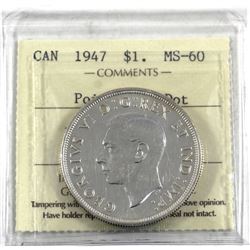 Silver $1 1947 Pointed 7 with Dot ICCS Certified MS-60