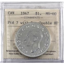 Silver $1 1947 Pointed 7 with Dot, Double HP ICCS Certified MS-60. A bright flashy Coin!
