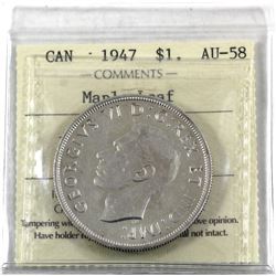 Silver $1 1947 Maple Leaf ICCS Certified AU-58.