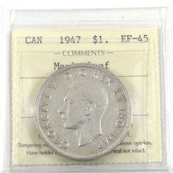 Silver $1 1947 Maple Leaf ICCS Certified EF-45. A great Problem free mid-grade coin.