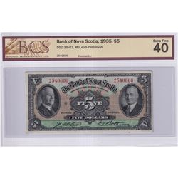 550-36-02 1935 Bank of Nova Scotia $5, McLeod-Patterson S/N:2540606, BCS Certified EF-40