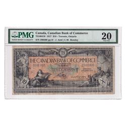 751-604-10 1917 Canadian Bank of Commerce $10, Arid-Rowley, S/N: 290360-D, PMG Certified VF-20. *Rar