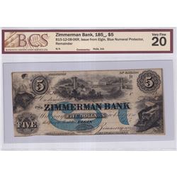 815-12-08-06R 185_ Zimmerman Bank $5 Remainder, Issued from Elgin, Blue Numeral Protector, BCS Certi