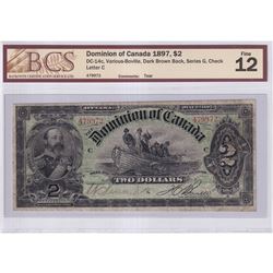 DC-14c 1897 Dominion of Canada $2, Dark Brown Back, Series G, Various-Boville, S/N: 479972 BCS Certi