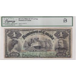 DC-17a 1902 Dominion Of Canada $4, "4 at top", Various-Courtney S/N: 066715-A, Legacy Currency Grade