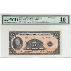 BC-6 1935 Bank of Canada French $5, Osborne-Towers, S/N: F219554, PMG Certified EF-40 (pinholes). Br