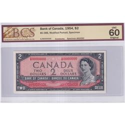 BC-38S 1954 Bank of Canada Modified SPECIMEN (#A0093 ) $2, S/N: A/B0000000 BCS Certified UNC-60 Orig