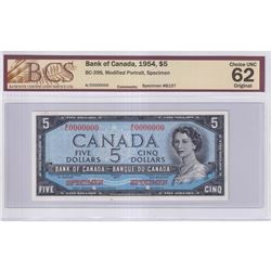 BC-39S 1954 Bank of Canada Modified SPECIMEN (#B137 ) $5, S/N: A/C0000000 BCS Certified CUNC-62 Orig