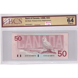 BC-59aA 1988 Bank of Canada Replacement $50, Thiessen-Crow S/N: EHX1010873, BCS Certified CUNC-64 or