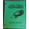 Image 1 : "Star Trek Voyager" (1995-2001) Script )   Workforce, Part One SEASON 7 Episode 16 This is the final