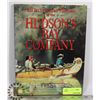 Image 1 : AN ILLUSTRATED HISTORY OF THE HUDSON'S BAY COMPANY