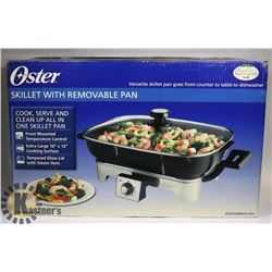 OSTER ELECTRIC SKILLET WITH REMOVEABLE PAN