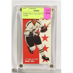 MODERN BOBBY HULL TALL BOY HOCKEY CARDS