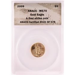2009 $5 American Gold Eagle Coin ANACS MS70 First Strike