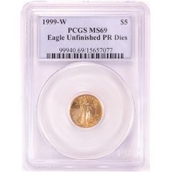 1999-W $5 American Gold Eagle Coin PCGS MS69 Unfinished PR Dies